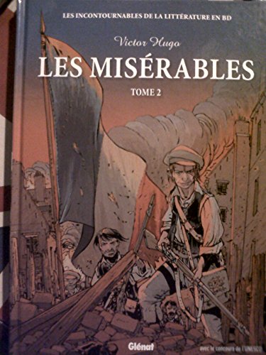 Les misérables de Victor HUGO: les incontourables de la littérature en BD (Tome 2)