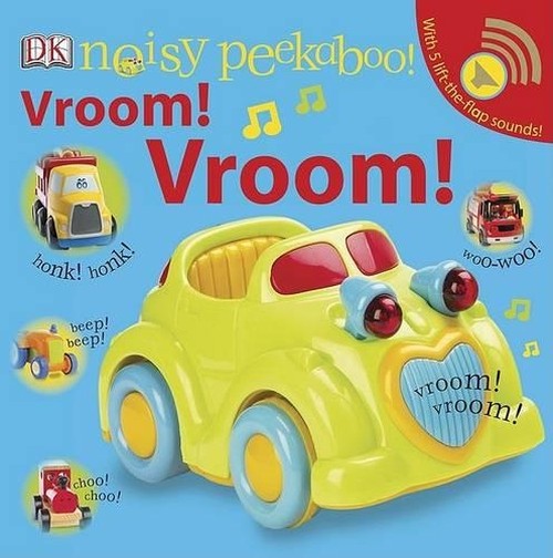 Noisy Peekaboo Vroom! Vroom!