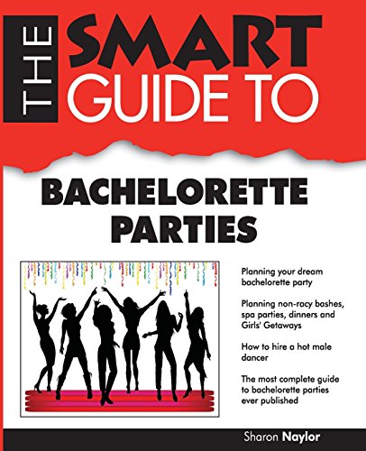 Smart Guide to Bachelorette Parties