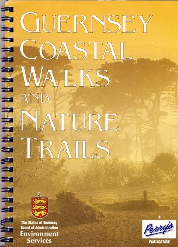 GUERNSEY COASTAL WALKS AND NATURE TRAILS