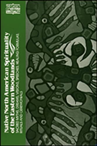 Native North American Spirituality of the Eastern Woodlands