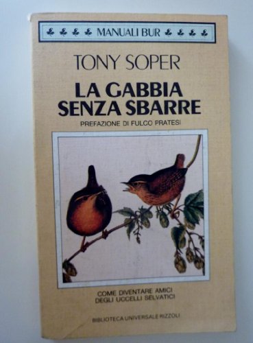La gabbia senza sbarre