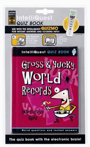 Intelliquest Gross & Yucky World Records Interactive Quiz Book