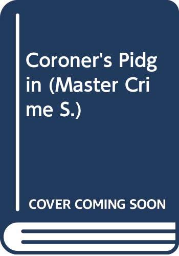 Coroner's Pidgin