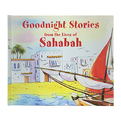 Goodnight Stories from the Lives of Sahabah