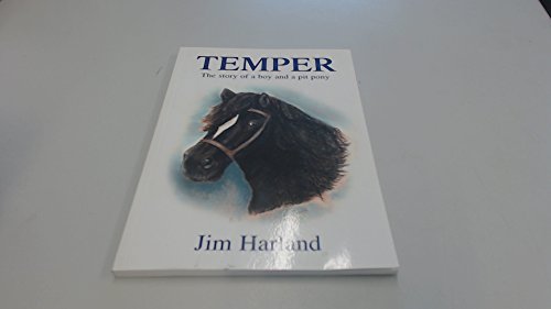 Temper - The Story of a Boy and a Pit Pony