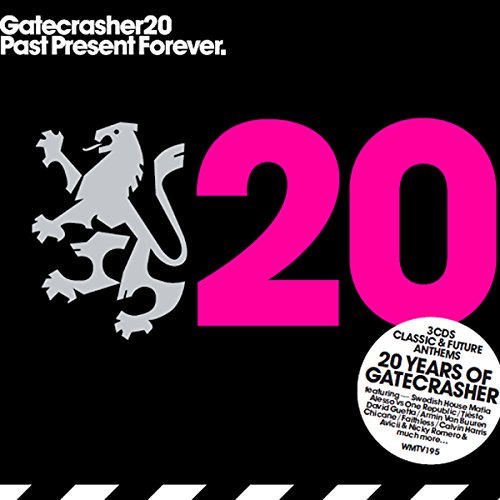 Gatecrasher 20 - Past Present Forever
