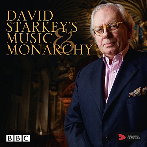 David Starkey's Music and Monarchy - Music featured in the BBC TV series
