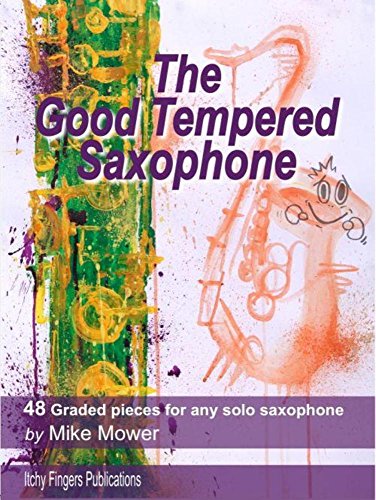 THE GOOD TEMPERED SAXOPHONE SAXOPHONE
