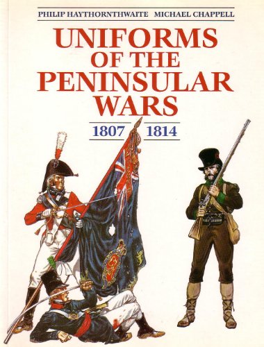 Uniforms of the Peninsular War, 1807-14