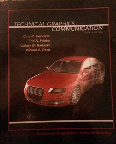 Technical Graphics Communication - Customized for California Polytechnic State University (Cal Poly)