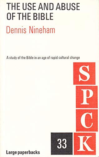 Use and Abuse of the Bible