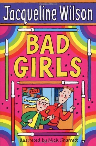 Bad Girls by Wilson. Jacqueline ( 2006 ) Paperback