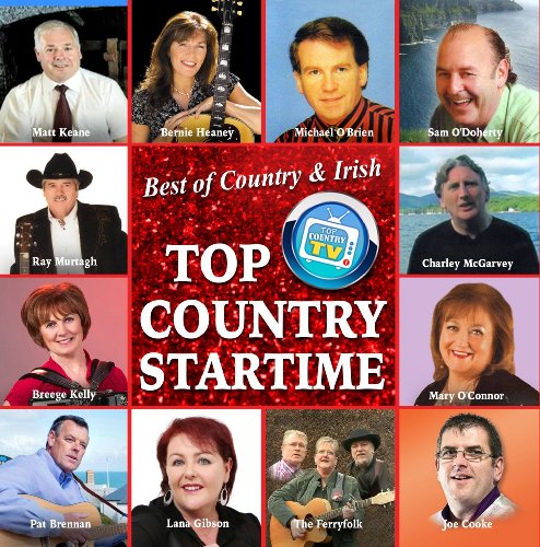 Top Country Startime - Best of Country and Irish