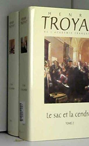 L'oeuvre romanesque d'Henri Troyat.. 25. Le sac et la cendre