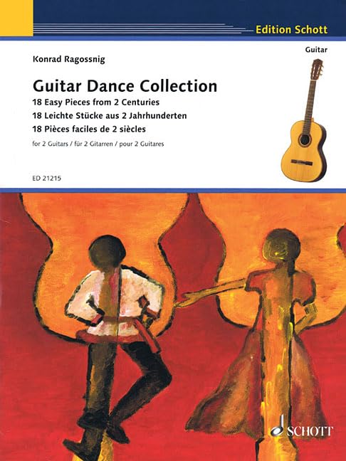 Guitar Dance Collection: 18 Easy Pieces from 2 Centuries: 18 Easy Pieces from 2 Centuries for 2 Guitars