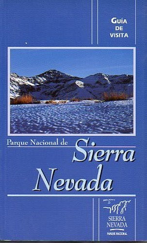 Guía de visita del Parque Nacional de Sierra Nevada.