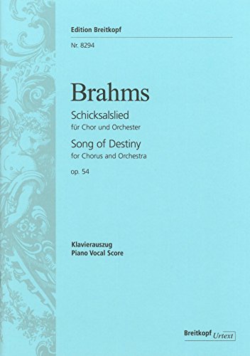 Song of Destiny, op.54 - 'Ye move up yonder in light' - Breitkopf Urtext - mixed choir (SATB) and orchestra - vocal/piano score - (EB 8294)
