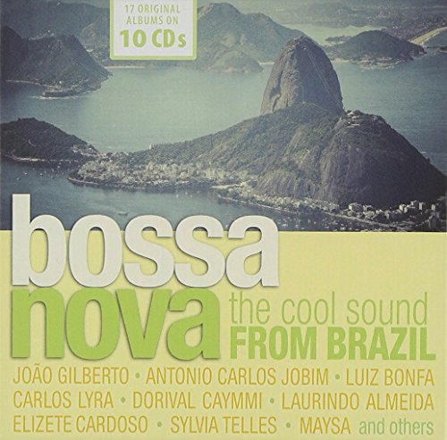 Bossa Nova - The Cool Sound from Brazil
