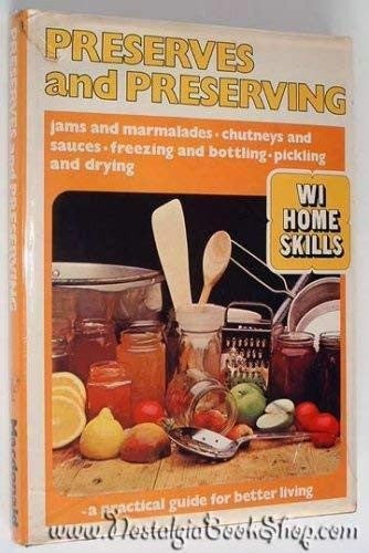 Preserves and Preserving (WI home skills / National Federation of Women's Institutes)