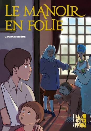 Le Manoir en Folie