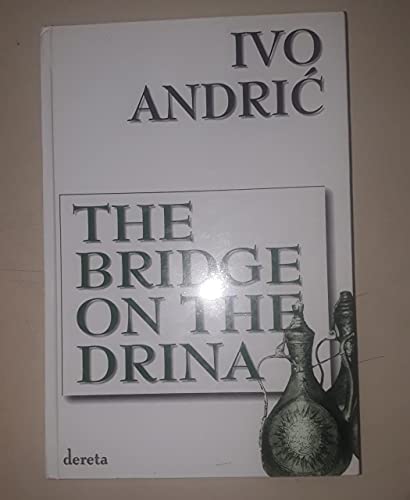 The Bridge On The Drina