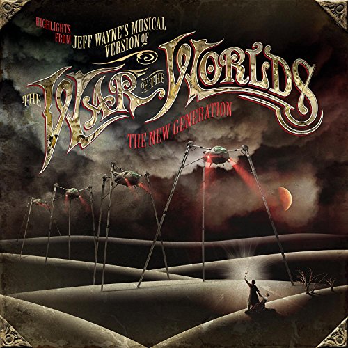 Highlights From Jeff Wayne'S Musical Version Of The War Of The Worlds - The New Generation