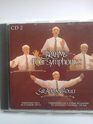 Brahms Symphony No 2 in D Major and Variations on a Theme by Haydn "St Anthony Chorale".