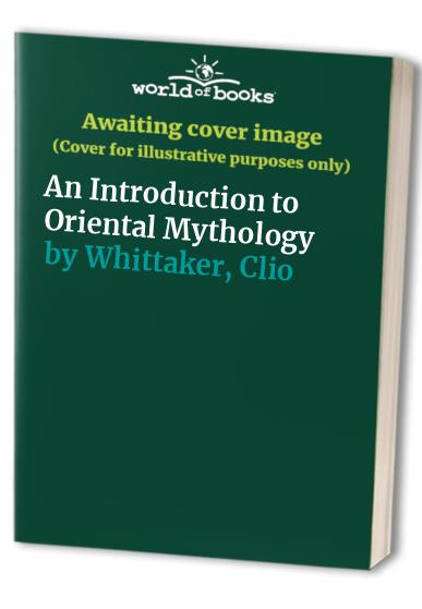 An Introduction to Oriental Mythology
