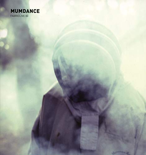 Fabriclive 80: Mumdance