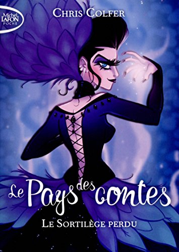 Le pays des contes - tome 1 Le sortilège perdu (1)