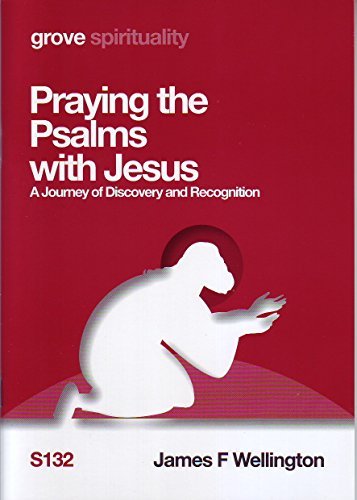 Praying the Psalms with Jesus