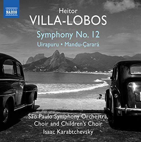 Villa-Lobos:Symphony 12