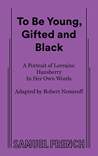 To Be Young, Gifted and Black