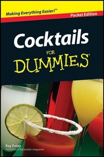 Cocktails for Dummies (dummies) by ray foley (2009) Paperback