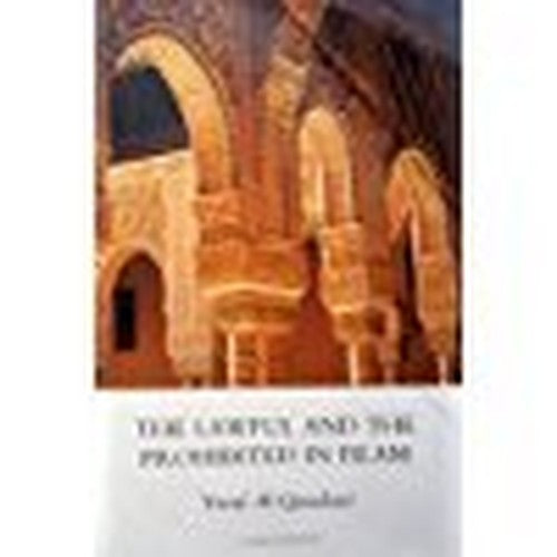 The Lawful and the Prohibited in Islam
