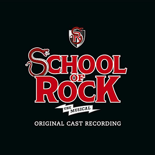 Original Broadway Cast - School of Rock - The Musical (Original Cast Recording)
