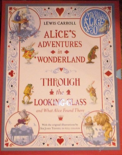 ALICE'S ADVENTURES IN WONDERLAND THROUGH THE LOOKING GLASS AND WHAT ALICE FOUND THERE - SPECIAL 2 VOLUME EDITION