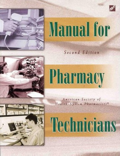 Manual for Pharmacy Technicians