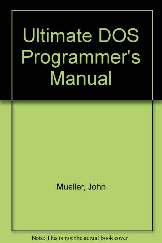 Ultimate DOS Programmer's Manual