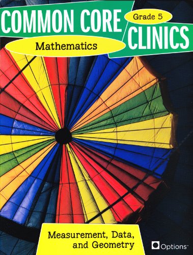 Common Core Clinics Mathematics Grade 5 - Measurement, Data and Geometry by Rebecca Motil (2012-05-03)