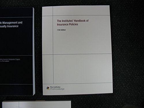 CPCU 555: The Institutes' Handbook of Insurance Policies by The Institutes (2014-05-03)
