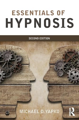 Essentials of Hypnosis