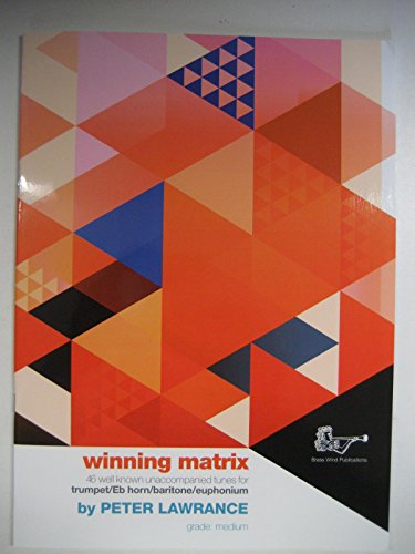 Peter Lawrance: Winning Matrix: Trumpet: Instrumental Album