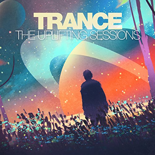 Trance - the Uplifting..