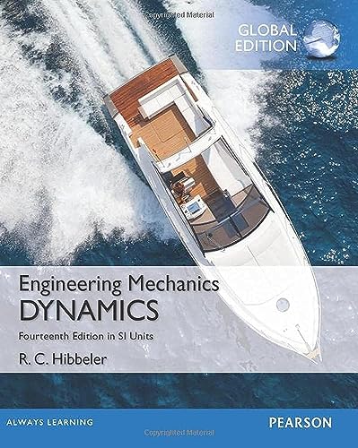 Engineering Mechanics: Dynamics, SI Edition