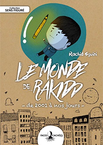Le monde de Rakidd - de 2001 à nos jours
