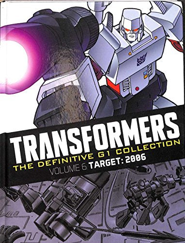 Transformers - the Definitive G1 Collection vol 6 : Target 2006 (2016)