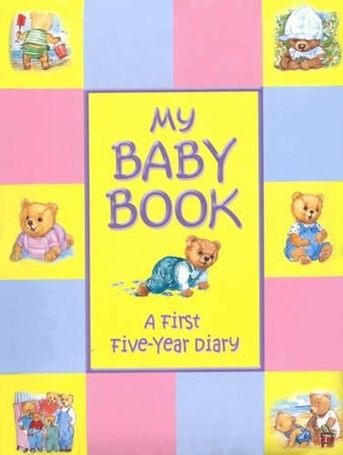 My Baby Book First Five Years Diary