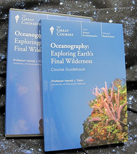 Oceanography: Exploring Earth's Final Wilderness